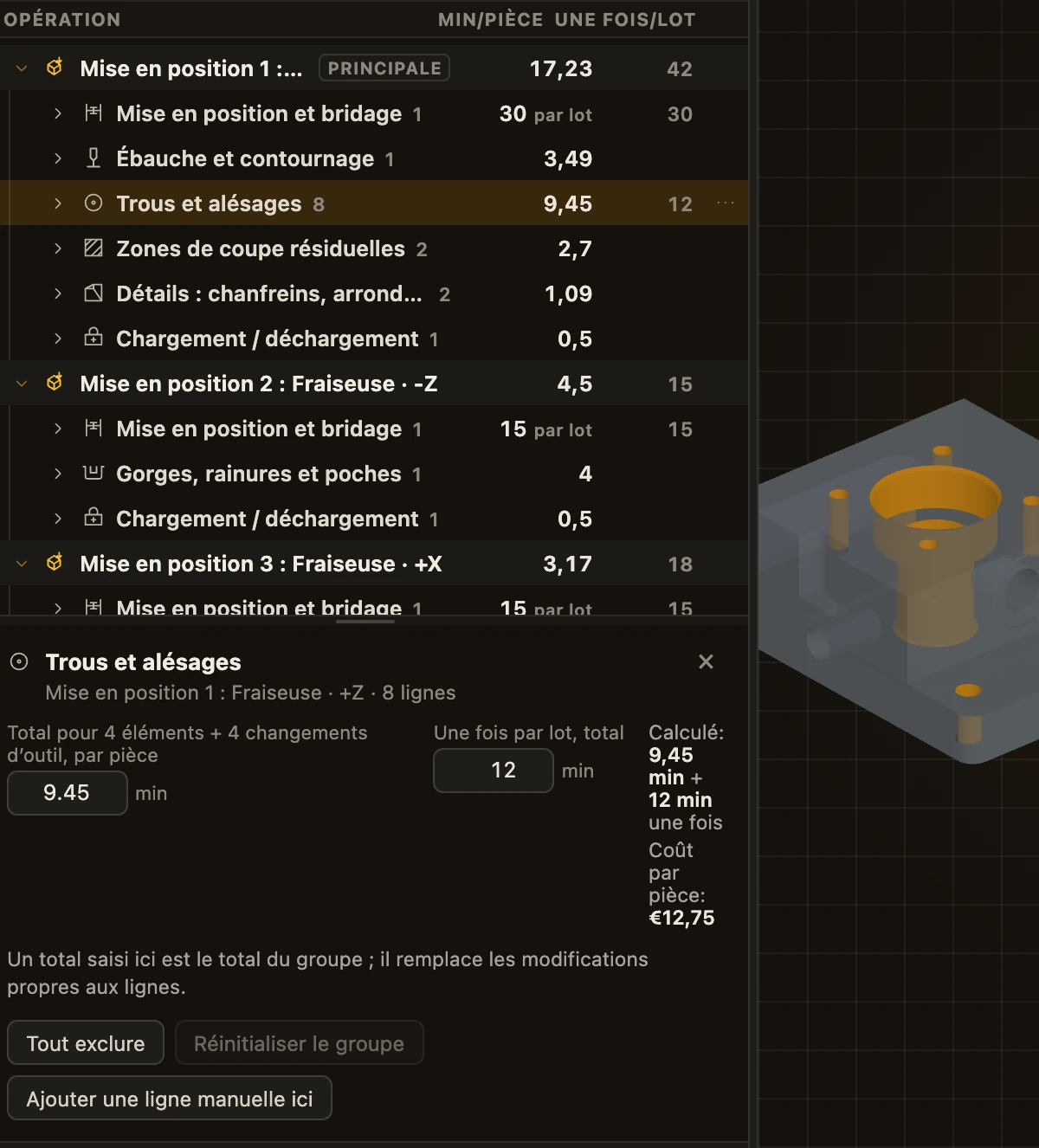 Gamme d’usinage avec le groupe Trous et alésages sélectionné : ses faces éclairées sur la pièce 3D et le détail avec les minutes par pièce et une fois par lot